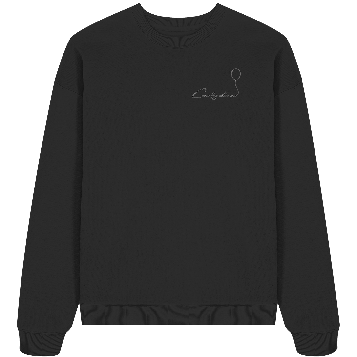 COMEFLYWITHME! - Organic Oversize Sweatshirt