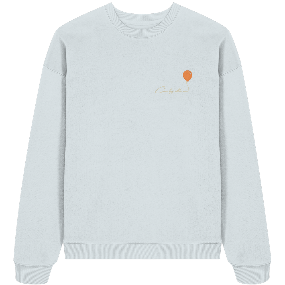 COMEFLYWITHME! (Stick) - Organic Oversize Sweatshirt