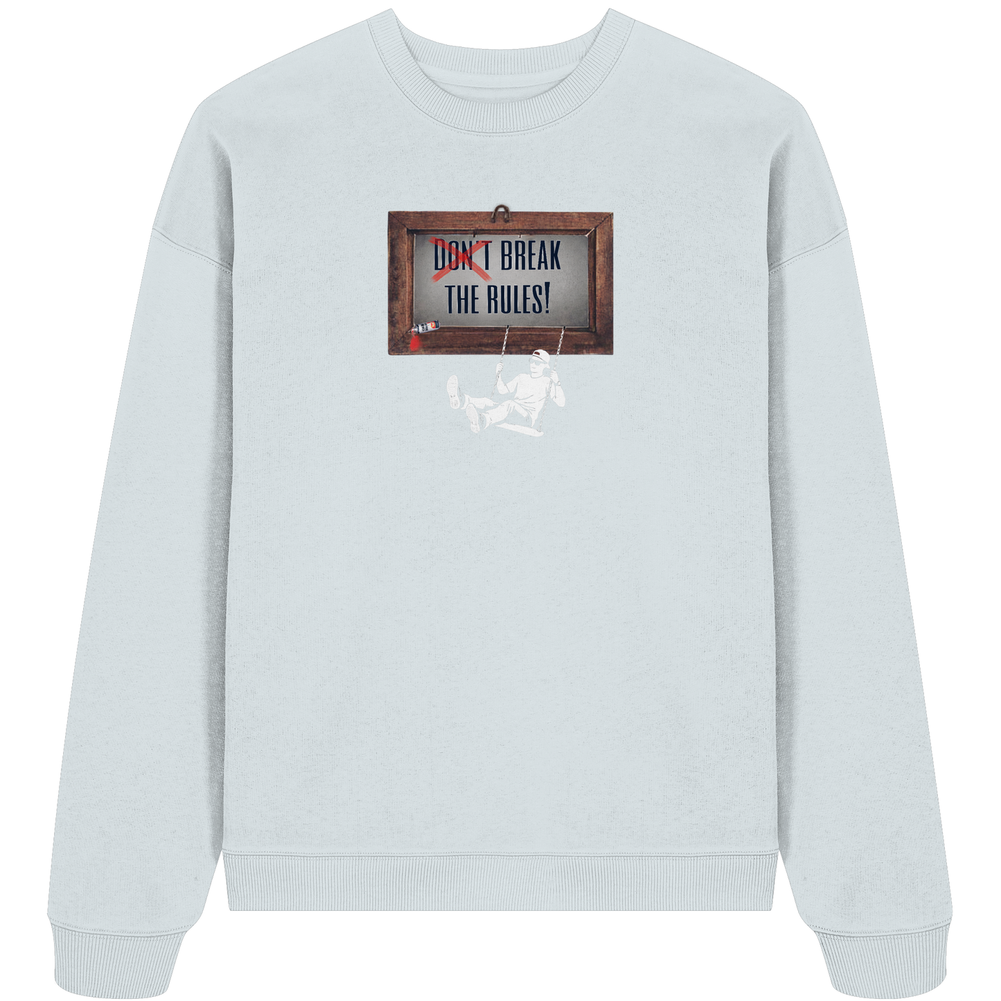 BREAKTHERULES! - Organic Oversized Sweatshirt