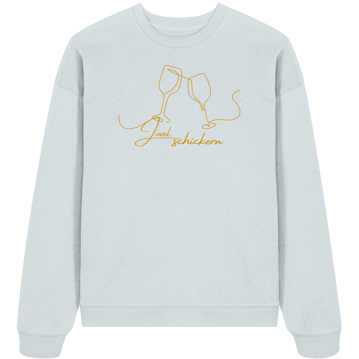 JOVELSCHICKERN! - Organic Oversized Sweatshirt
