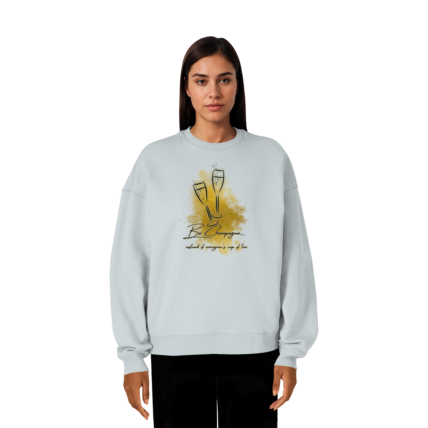CHAMPAGNE! - Organic Oversize Sweatshirt