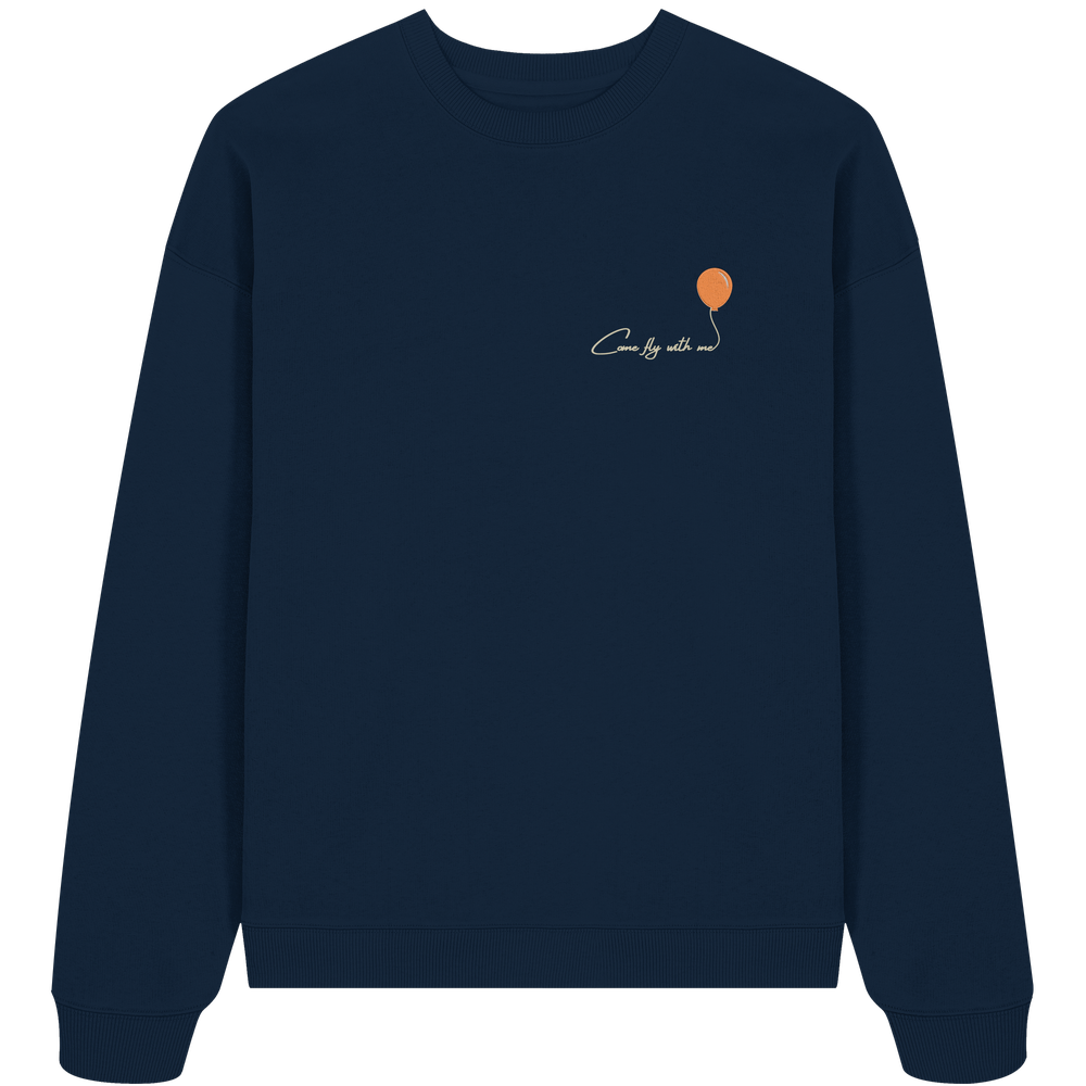 COMEFLYWITHME! (Stick) - Organic Oversize Sweatshirt
