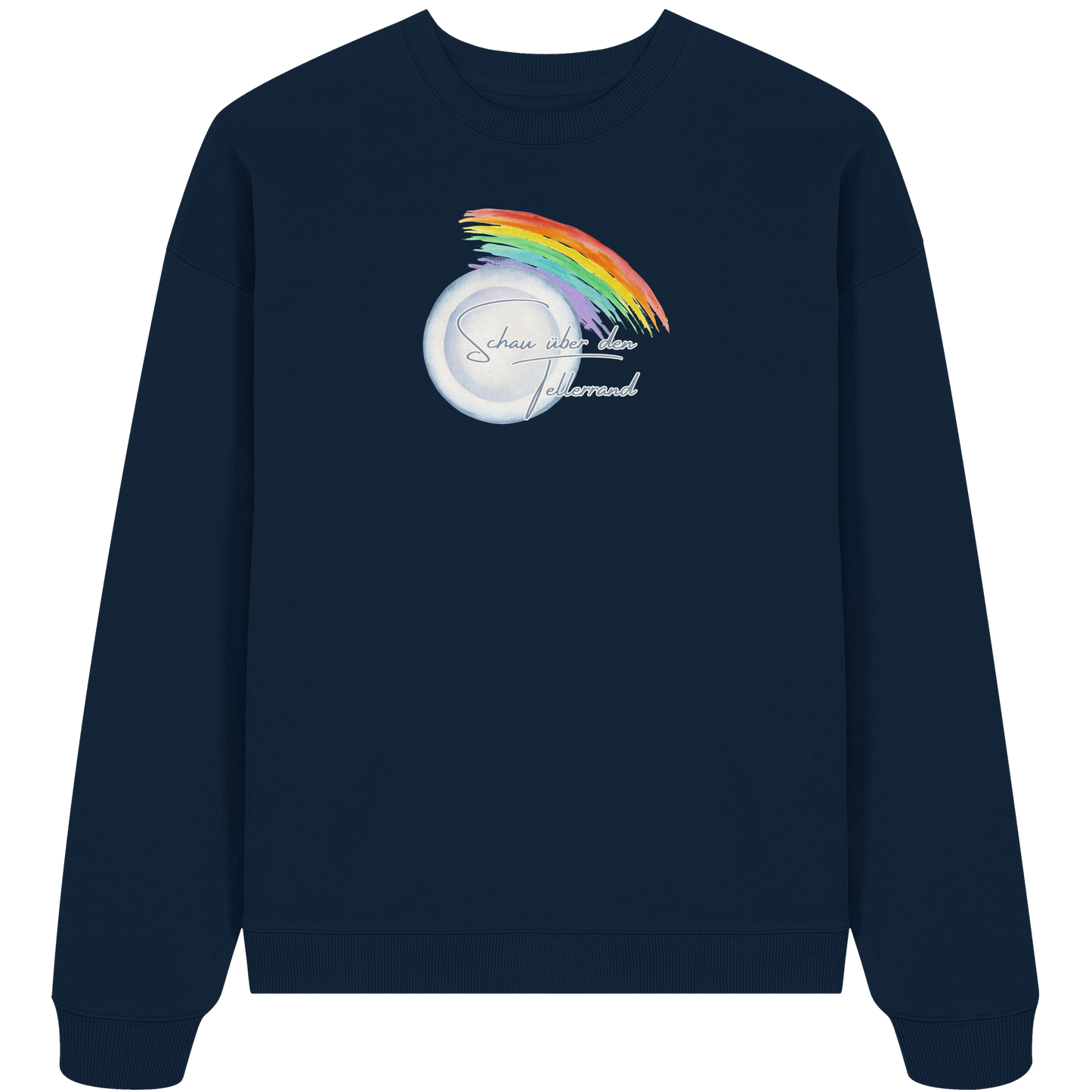 SCHAUÜBERDENTELLERRAND! - Organic Oversize Sweatshirt