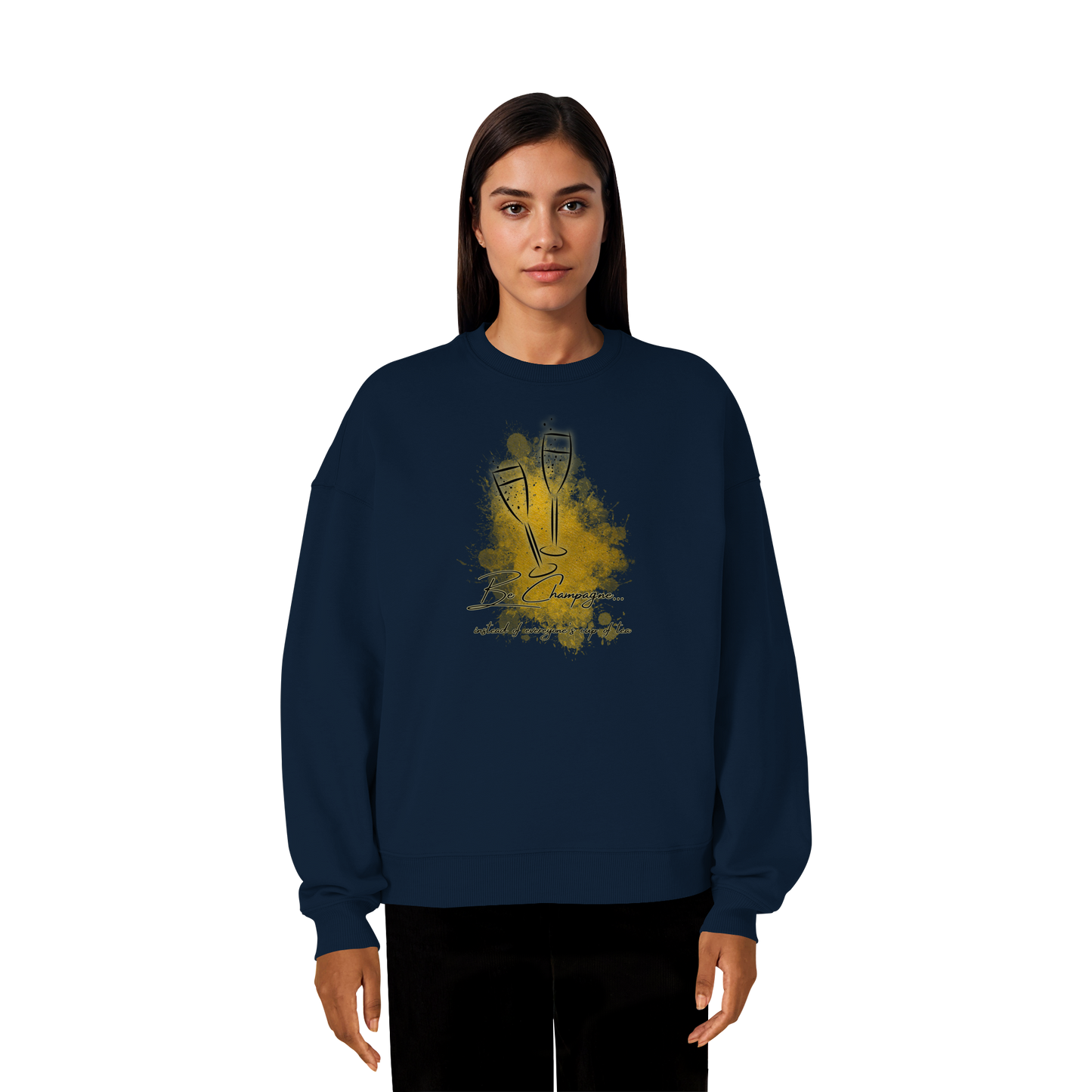 CHAMPAGNE! - Organic Oversize Sweatshirt