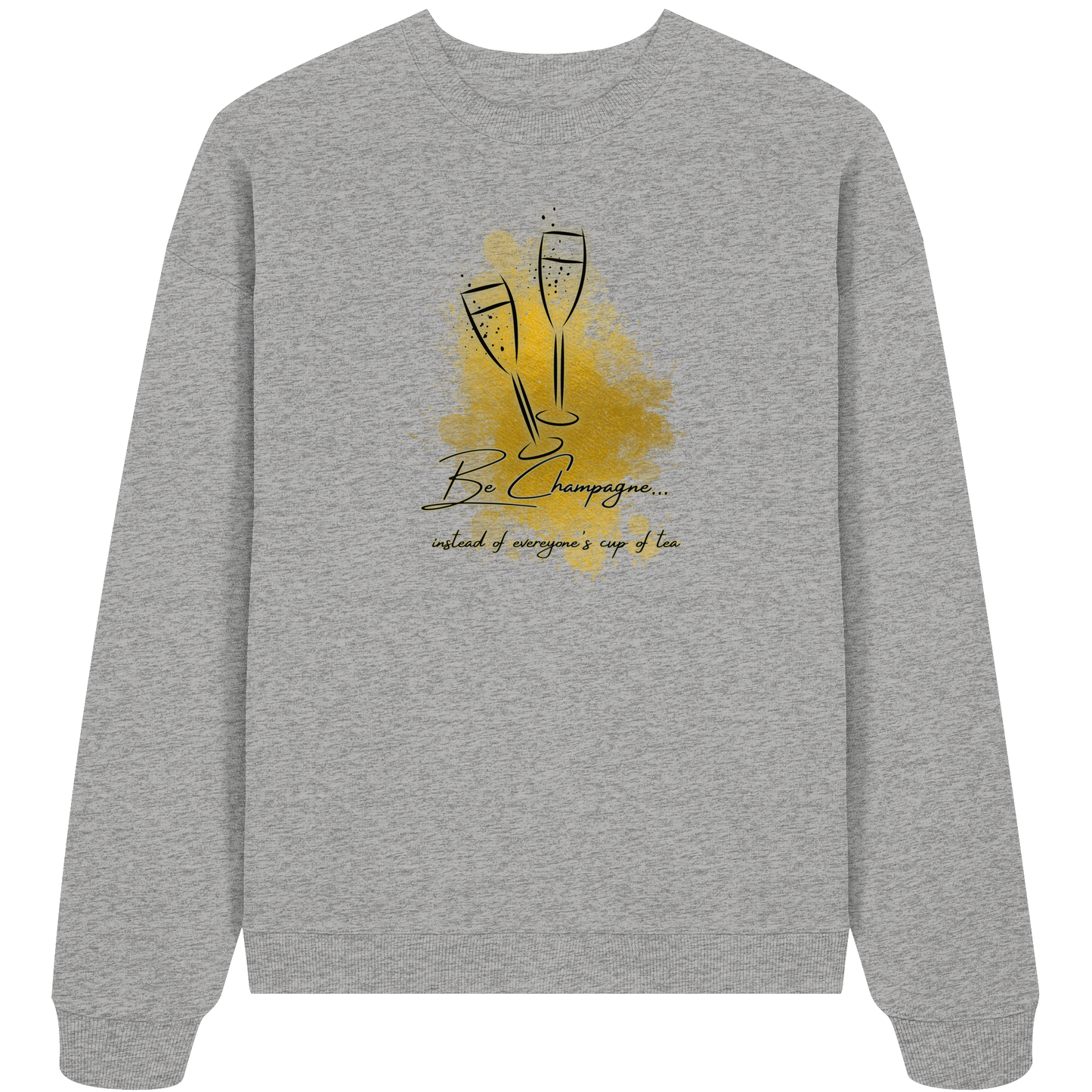 CHAMPAGNE! - Organic Oversize Sweatshirt