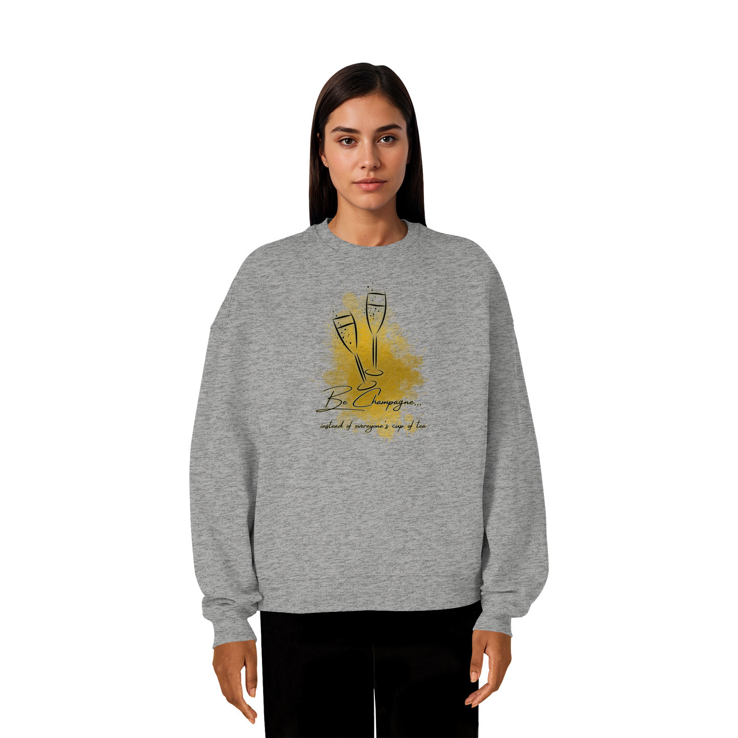 CHAMPAGNE! - Organic Oversize Sweatshirt