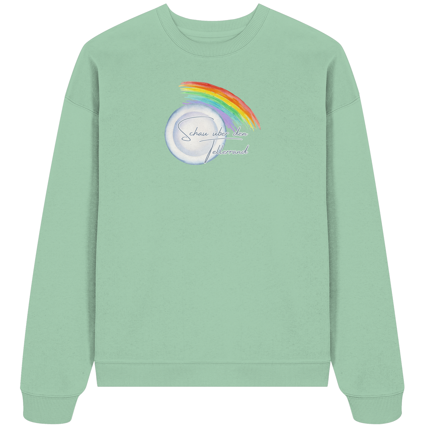 SCHAUÜBERDENTELLERRAND! - Organic Oversize Sweatshirt