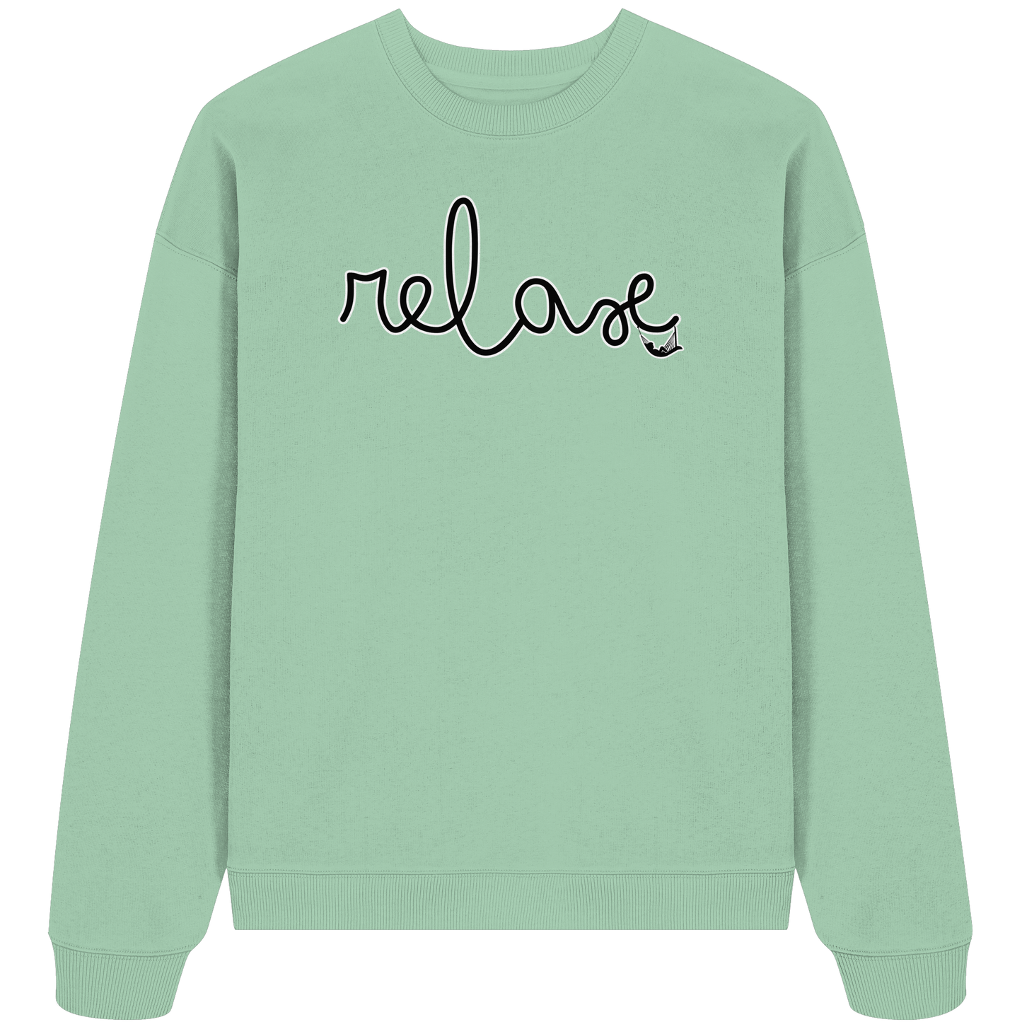 RELAX! - Organic Oversize Sweatshirt