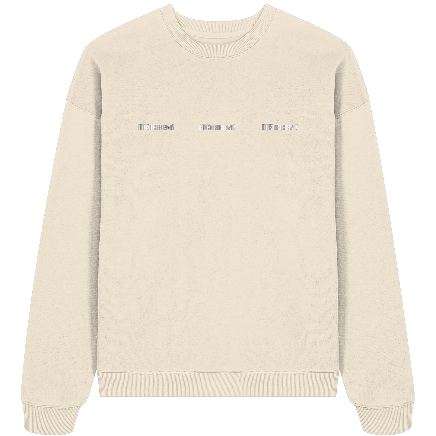 HDKORIGINALHOCH3! - Organic Oversize Sweatshirt