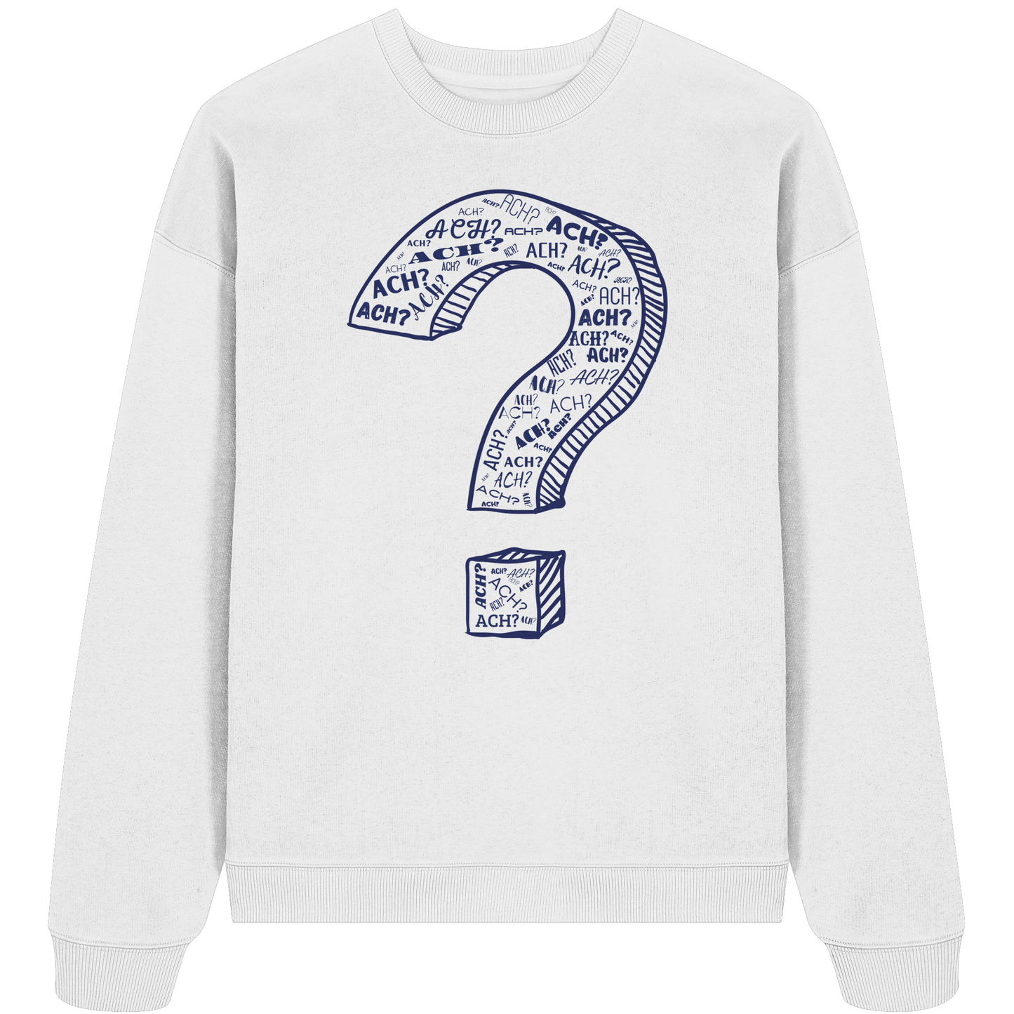 OH?! - Organic Oversize Sweatshirt