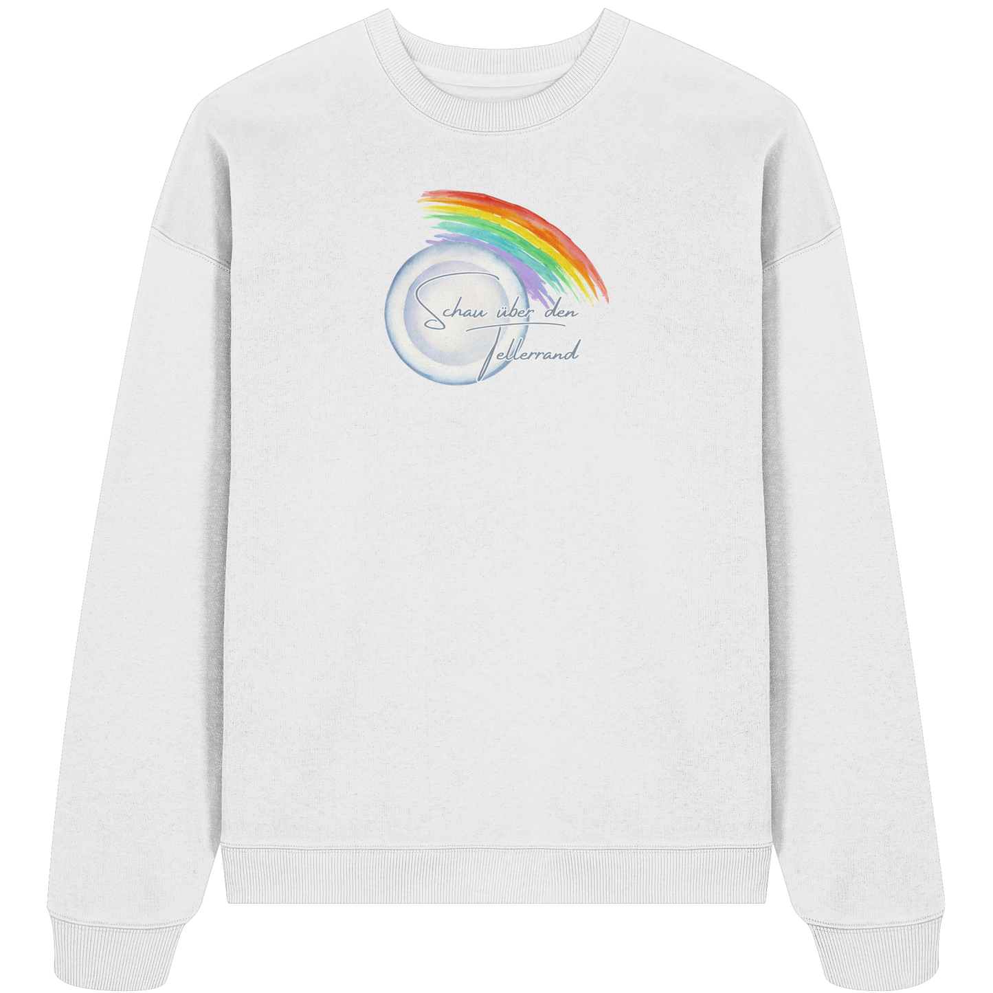 SCHAUÜBERDENTELLERRAND! - Organic Oversize Sweatshirt