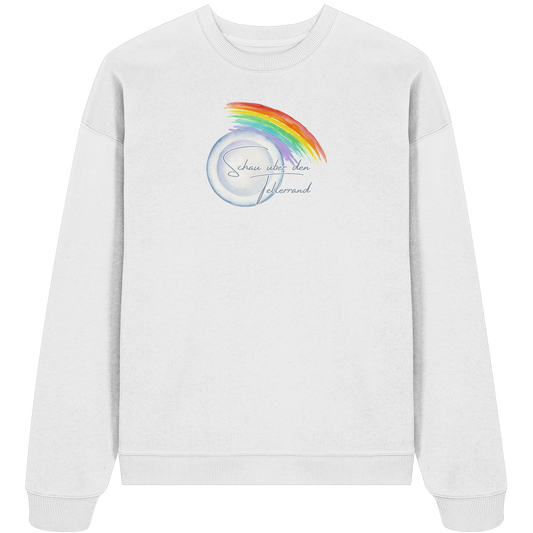 SCHAUÜBERDENTELLERRAND! - Organic Oversize Sweatshirt