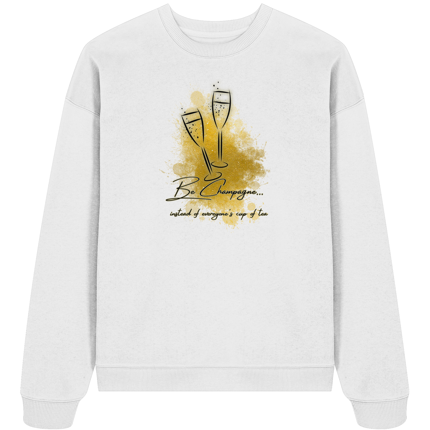 CHAMPAGNE! - Organic Oversize Sweatshirt