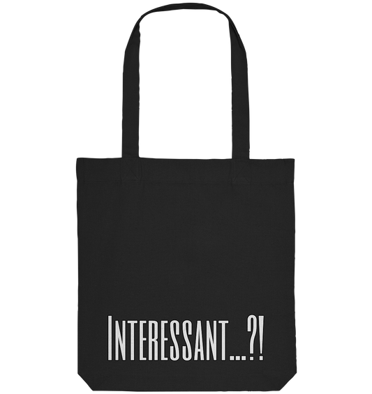 INTERESSANT...?! - Organic Tote-Bag