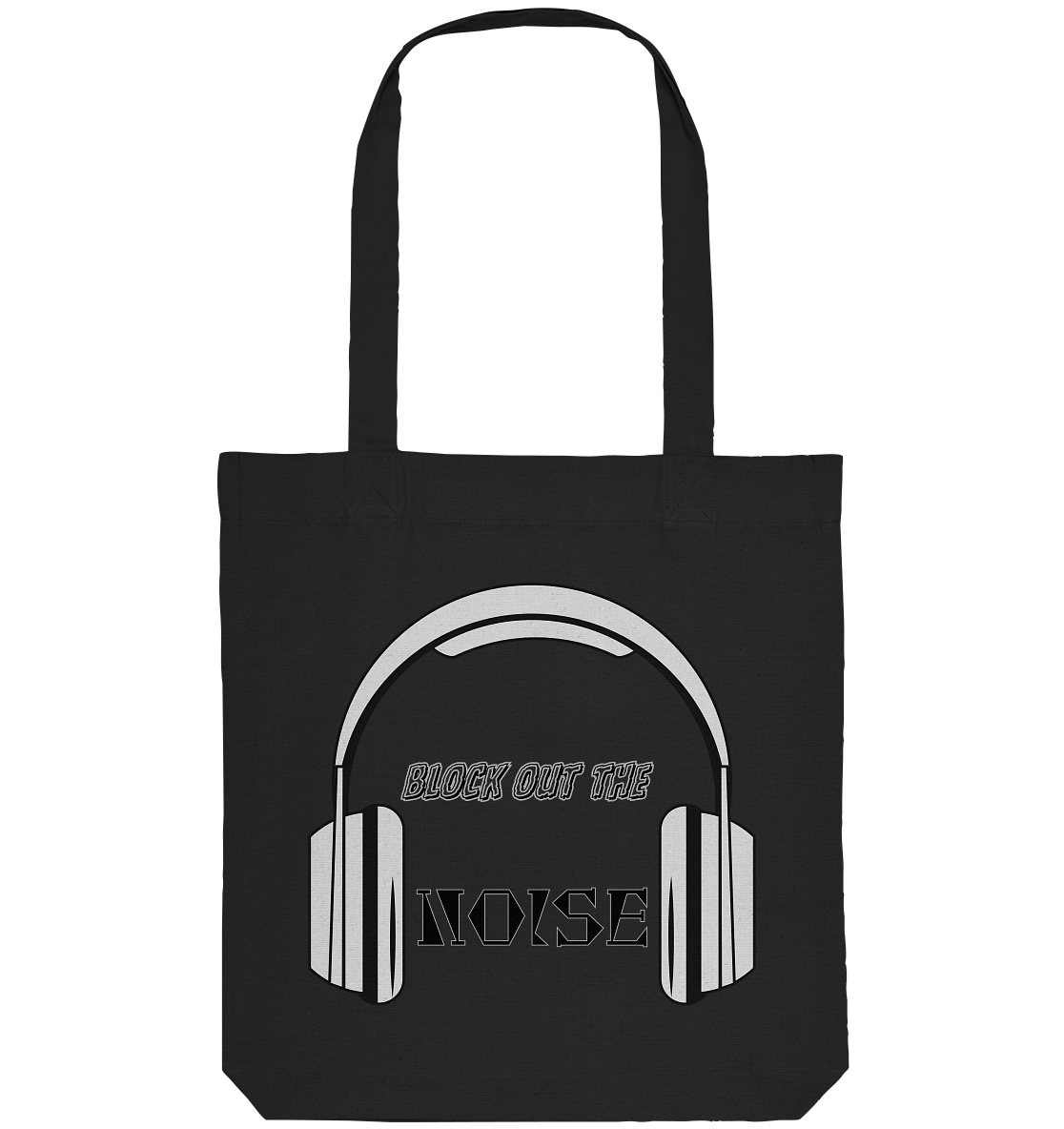 BLOCKOUTTHENOISE! - Organic Tote Bag