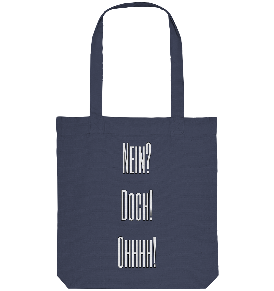 NEIN?DOCH!OHHHH! - Organic Tote-Bag